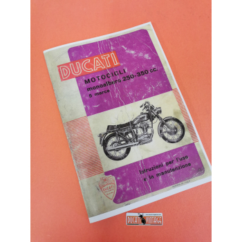 Libretto Istruzioni per l'uso e la manutenzione Ducati monocicli monoalbero 250-350cc Ducati Scrambler, Ducati Mark 3, Ducati Mark 3 Desmo