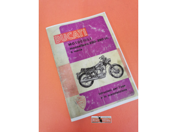 Libretto Istruzioni per l'uso e la manutenzione Ducati monocicli monoalbero 250-350cc Ducati Scrambler, Ducati Mark 3, Ducati Mark 3 Desmo